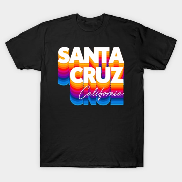 Santa Cruz, CA \/\/\ Retro Typography Design T-Shirt by DankFutura